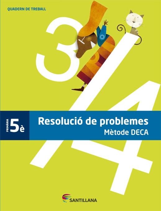 QUADERN PROBLEMES METODE DECA 5 PRIMARIA | 9788490471036 | VARIOS AUTORES | Llibreria Online de Vilafranca del Penedès | Comprar llibres en català