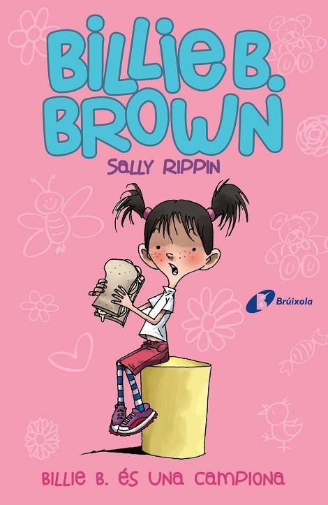 BILLIE B. BROWN 1 BILLIE B ÉS UNA CAMPIONA | 9788499069159 | RIPPIN, SALLY | Llibreria Online de Vilafranca del Penedès | Comprar llibres en català