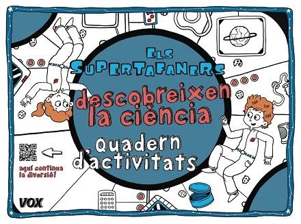 ELS SUPERTAFANERS DESCOBREIXEN LA CIÈNCIA | 9788499742854 | AA VV | Llibreria Online de Vilafranca del Penedès | Comprar llibres en català