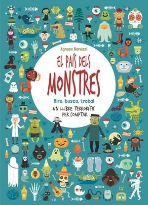 EL PAIS DELS MONSTRES MIRA BUSCA TROBA | 9788468256726 | BARUZZI, AGNESE | Llibreria L'Odissea - Libreria Online de Vilafranca del Penedès - Comprar libros