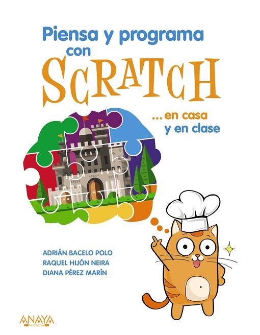 PIENSA Y PROGRAMA CON SCRATCH  EN CASA Y EN CLASE | 9788441540255 | AA VV | Llibreria Online de Vilafranca del Penedès | Comprar llibres en català