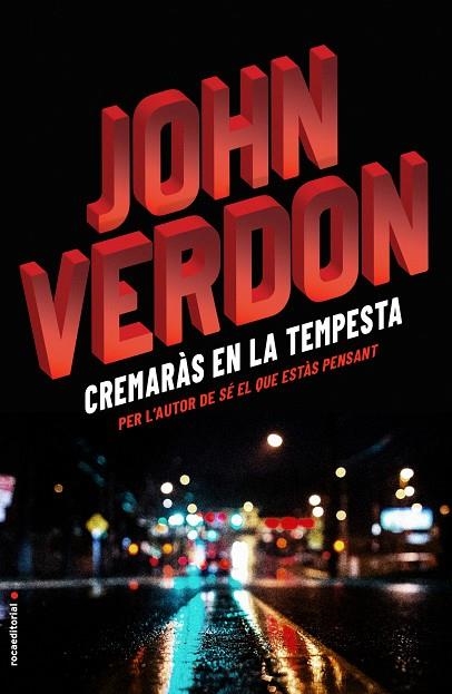 CREMARÀS EN LA TEMPESTA | 9788416700738 | VERDON, JOHN | Llibreria Online de Vilafranca del Penedès | Comprar llibres en català