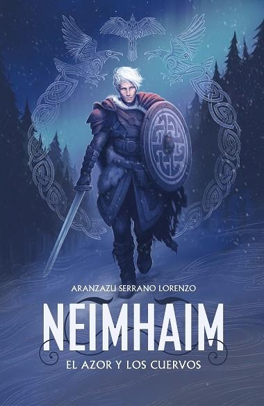 NEIMHAIM EL AZOR Y LOS CUERVOS | 9788401021701 | SERRANO LORENZO, ARANZAZU | Llibreria Online de Vilafranca del Penedès | Comprar llibres en català