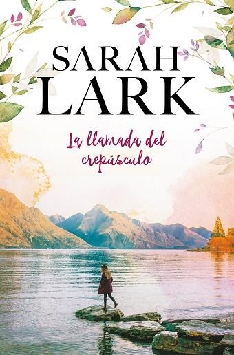 LA LLAMADA DEL CREPÚSCULO | 9788416712939 | LARK, SARAH | Llibreria Online de Vilafranca del Penedès | Comprar llibres en català