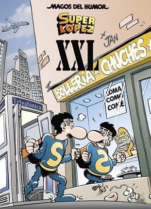 SUPERLÓPEZ XXL ( MAGOS DEL HUMOR SUPERLÓPEZ 189 ) | 9788466663816 | JAN, | Llibreria Online de Vilafranca del Penedès | Comprar llibres en català