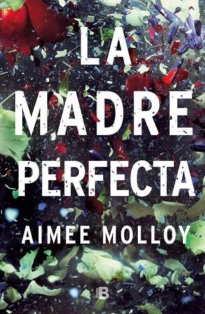 LA MADRE PERFECTA | 9788466663519 | MOLLOY, AIMEE | Llibreria Online de Vilafranca del Penedès | Comprar llibres en català