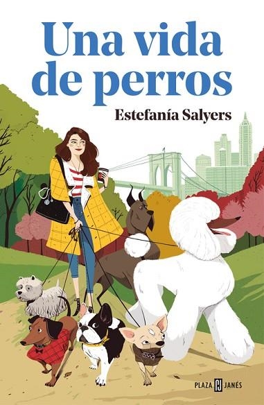 UNA VIDA DE PERROS | 9788401021589 | SALYERS, ESTEFANÍA | Llibreria Online de Vilafranca del Penedès | Comprar llibres en català