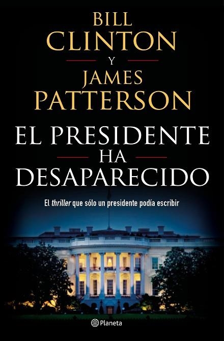 EL PRESIDENTE HA DESAPARECIDO | 9788408190301 | PATTERSON, JAMES/CLINTON, BILL | Llibreria Online de Vilafranca del Penedès | Comprar llibres en català