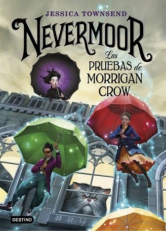 NEVERMOOR 1 LAS PRUEBAS DE MORRIGAN CROW | 9788408187646 | TOWNSEND, JESSICA | Llibreria Online de Vilafranca del Penedès | Comprar llibres en català