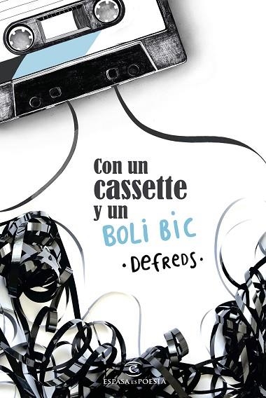 CON UN CASSETTE Y UN BOLI BIC | 9788467052640 | DEFREDS - JOSE Á. GÓMEZ IGLESIAS | Llibreria Online de Vilafranca del Penedès | Comprar llibres en català