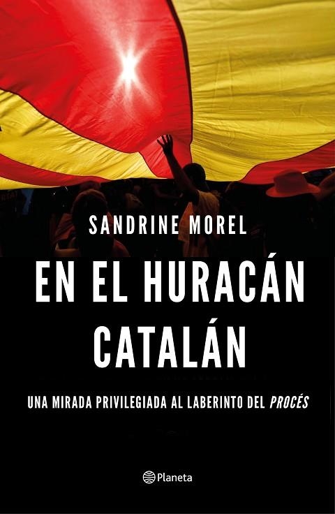 EN EL HURACÁN CATALÁN | 9788408187028 | MOREL, SANDRINE | Llibreria Online de Vilafranca del Penedès | Comprar llibres en català