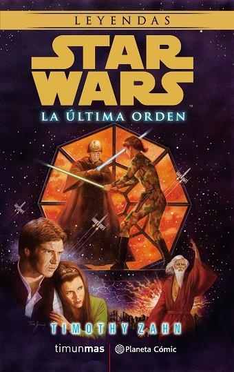 STAR WARS LA ÚLTIMA ORDEN ( NOVELA ) | 9788491468899 | ZAHN, TIMOTHY | Llibreria Online de Vilafranca del Penedès | Comprar llibres en català