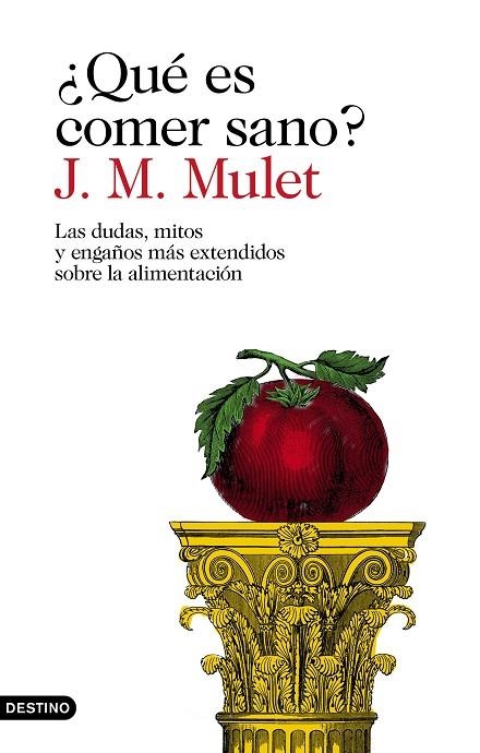 QUÉ ES COMER SANO? | 9788423354030 | MULET, J.M. | Llibreria Online de Vilafranca del Penedès | Comprar llibres en català