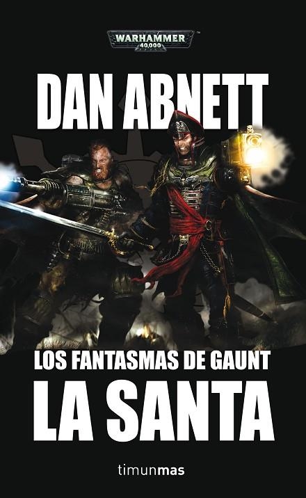 LA SANTA 2 UN OMNIBUS DE LOS FANTASMAS DE GAUNT | 9788445005507 | ABNETT, DAN | Llibreria Online de Vilafranca del Penedès | Comprar llibres en català