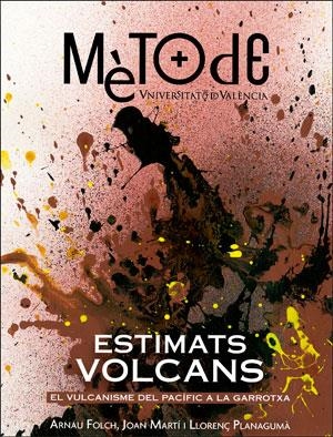 ESTIMATS VOLCANS | 9788491331438 | FOLCH DURÁN, ARNAU/MARTÍ MOLIST, JOAN/PLANAGUMÀ GUÀRDIA, LLORENÇ | Llibreria Online de Vilafranca del Penedès | Comprar llibres en català