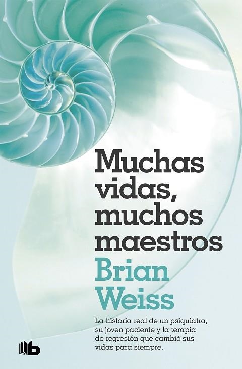 MUCHAS VIDAS MUCHOS MAESTROS | 9788490707180 | WEISS, BRIAN | Llibreria Online de Vilafranca del Penedès | Comprar llibres en català