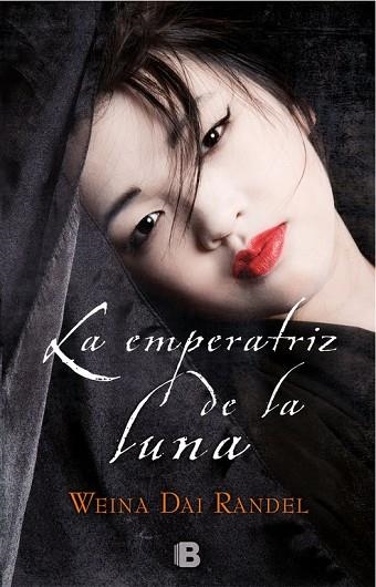 LA EMPERATRIZ DE LA LUNA (EMPERATRIZ WU 2) | 9788466662826 | DAI RANDEL, WEINA | Llibreria Online de Vilafranca del Penedès | Comprar llibres en català