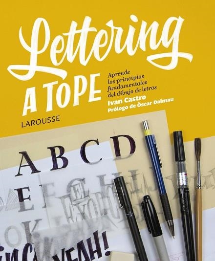 LETTERING A TOPE | 9788417273354 | CASTRO VALENZUELA, IVÁN | Llibreria Online de Vilafranca del Penedès | Comprar llibres en català