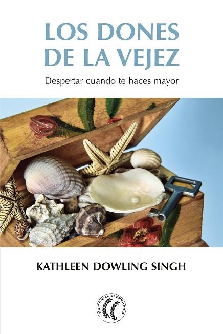 LOS DONES DE LA VEJEZ | 9788494759239 | DOWLING SINGH, KATHLEEN | Llibreria Online de Vilafranca del Penedès | Comprar llibres en català