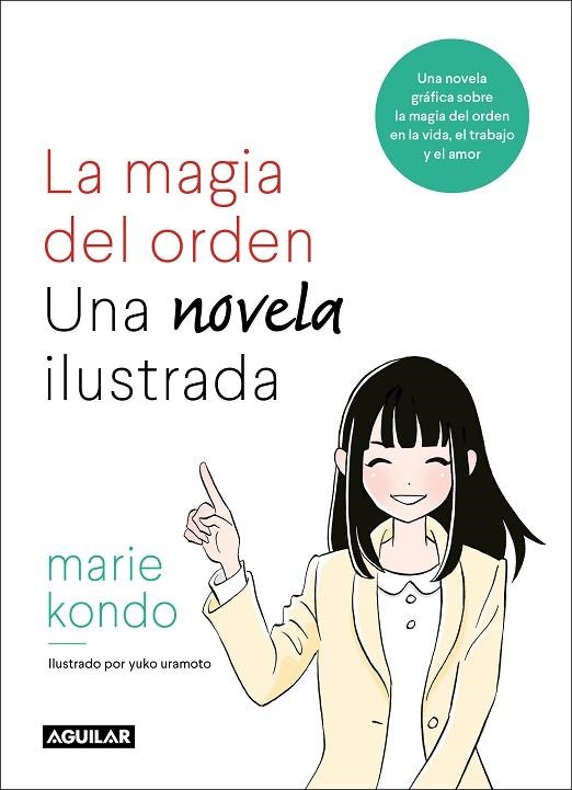 LA MAGIA DEL ORDEN. UNA NOVELA ILUSTRADA | 9788403518940 | KONDO, MARIE | Llibreria Online de Vilafranca del Penedès | Comprar llibres en català