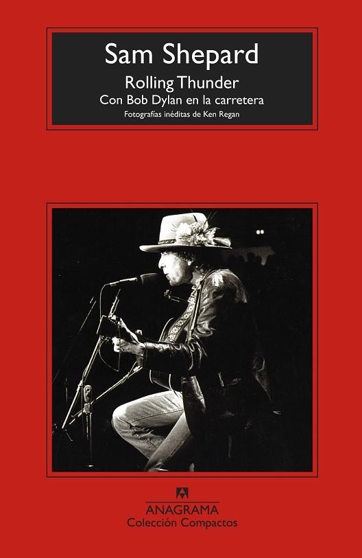 ROLLING THUNDER. CON BOB DYLAN EN LA CARRETERA | 9788433960313 | SHEPARD, SAM | Llibreria Online de Vilafranca del Penedès | Comprar llibres en català