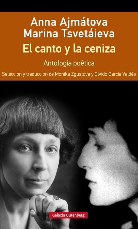 EL CANTO Y LA CENIZA- RÚSTICA | 9788417355647 | AJMÁTOVA, ANNA/TSVETÁIEVA, MARINA | Llibreria Online de Vilafranca del Penedès | Comprar llibres en català