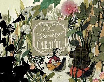 EL SUEÑO DEL CARACOL | 9788416817290 | ORTIN ESTRADA, CARLOS | Llibreria Online de Vilafranca del Penedès | Comprar llibres en català