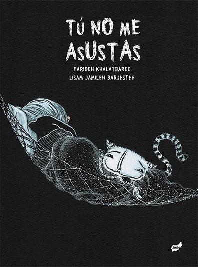 TÚ NO ME ASUSTAS | 9788416817306 | KHALATBAREE, FARIDEH | Llibreria Online de Vilafranca del Penedès | Comprar llibres en català