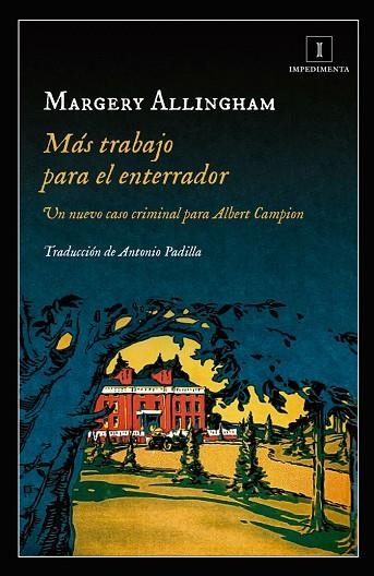 MÁS TRABAJO PARA EL ENTERRADOR | 9788417115609 | ALLINGHAM, MARGERY | Llibreria Online de Vilafranca del Penedès | Comprar llibres en català