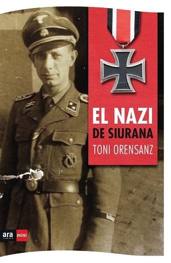 EL NAZI DE SIURANA | 9788494652387 | ORENSANZ PI, TONI | Llibreria Online de Vilafranca del Penedès | Comprar llibres en català