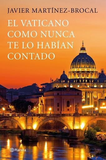 EL VATICANO COMO NUNCA TE LO HABÍAN CONTADO | 9788408190783 | MARTÍNEZ-BROCAL, JAVIER | Llibreria Online de Vilafranca del Penedès | Comprar llibres en català