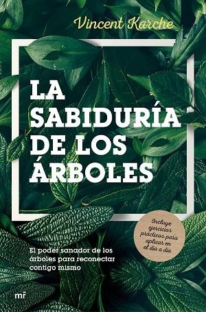 LA SABIDURÍA DE LOS ÁRBOLES | 9788427044647 | KARCHE, VINCENT | Llibreria Online de Vilafranca del Penedès | Comprar llibres en català