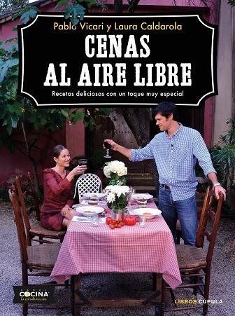 CENAS AL AIRE LIBRE | 9788448024468 | VICARI, PABLO/CALDAROLA, LAURA | Llibreria Online de Vilafranca del Penedès | Comprar llibres en català