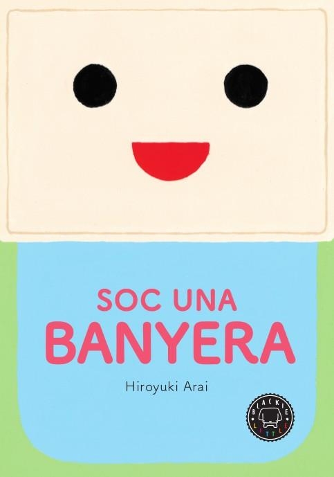 SOC UNA BANYERA | 9788417059408 | ARAI, HIROYUKI | Llibreria Online de Vilafranca del Penedès | Comprar llibres en català