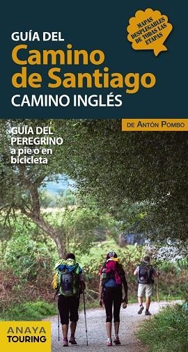 GUÍA DEL CAMINO DE SANTIAGO CAMINO INGLÉS*** | 9788491581024 | POMBO RODRÍGUEZ, ANTÓN | Llibreria Online de Vilafranca del Penedès | Comprar llibres en català