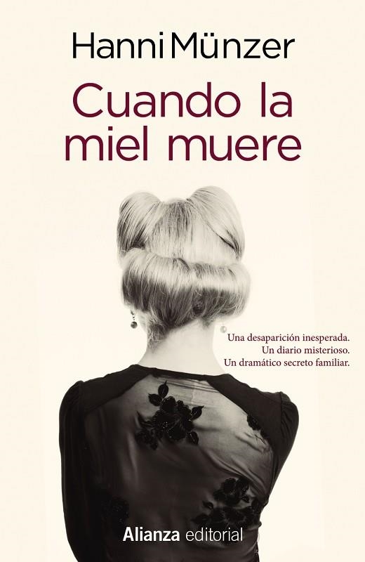 CUANDO LA MIEL MUERE | 9788491811787 | MÜNZER, HANNI | Llibreria Online de Vilafranca del Penedès | Comprar llibres en català