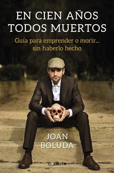 EN CIEN AÑOS TODOS MUERTOS | 9788416883431 | BOLUDA, JOAN | Llibreria Online de Vilafranca del Penedès | Comprar llibres en català