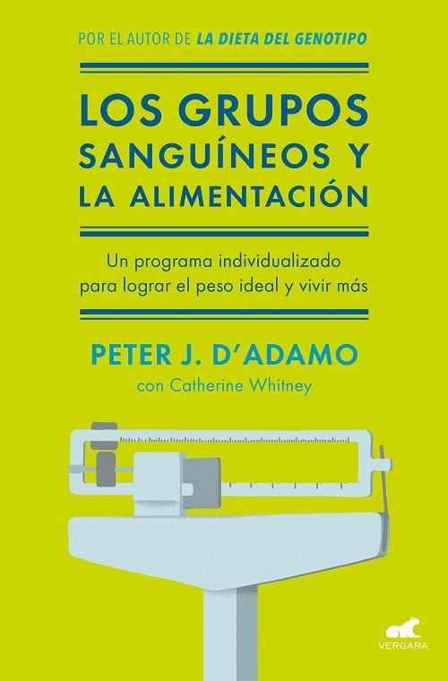 LOS GRUPOS SANGUÍNEOS Y LA ALIMENTACIÓN | 9788416076338 | WHITNEY, CATHERINE / D'ADAMO, PETER J. | Llibreria Online de Vilafranca del Penedès | Comprar llibres en català