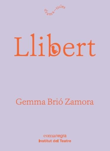 LLIBERT | 9788417188481 | BRIÓ ZAMORA, GEMMA | Llibreria Online de Vilafranca del Penedès | Comprar llibres en català