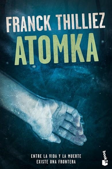 ATOMKA | 9788423354009 | THILLIEZ, FRANCK | Llibreria Online de Vilafranca del Penedès | Comprar llibres en català