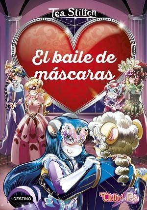 EL BAILE DE MÁSCARAS | 9788408190950 | STILTON, TEA | Llibreria Online de Vilafranca del Penedès | Comprar llibres en català