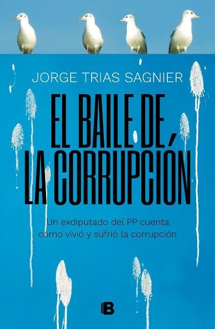 EL BAILE DE LA CORRUPCIÓN | 9788466664141 | TRIAS SAGNIER, JORGE | Llibreria Online de Vilafranca del Penedès | Comprar llibres en català