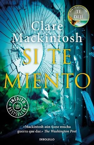 SI TE MIENTO | 9788466345835 | MACKINTOSH, CLARE | Llibreria Online de Vilafranca del Penedès | Comprar llibres en català