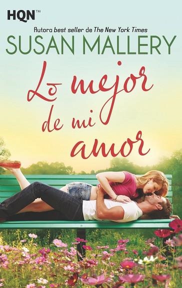 LO MEJOR DE MI AMOR | 9788491708872 | MALLERY, SUSAN | Llibreria Online de Vilafranca del Penedès | Comprar llibres en català