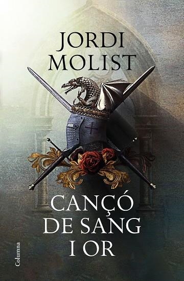 CANÇÓ DE SANG I OR | 9788466424073 | MOLIST, JORGE | Llibreria Online de Vilafranca del Penedès | Comprar llibres en català