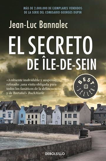 EL SECRETO DE ÎLE DE SEIN ( COMISARIO DUPIN 5 ) | 9788466343435 | BANNALEC, JEAN-LUC | Llibreria Online de Vilafranca del Penedès | Comprar llibres en català