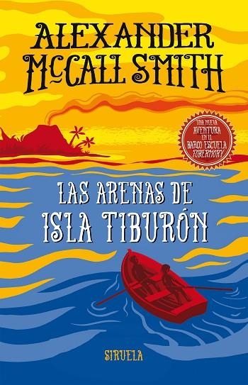 LAS ARENAS DE ISLA TIBURÓN | 9788417308995 | MCCALL SMITH, ALEXANDER | Llibreria Online de Vilafranca del Penedès | Comprar llibres en català