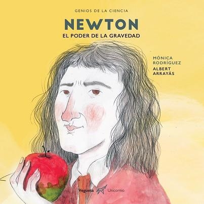 NEWTON EL PODER DE LA GRAVEDAD | 9788417137144 | VEGUETA EDICIONES/RODRÍGUEZ, MÓNICA | Llibreria Online de Vilafranca del Penedès | Comprar llibres en català