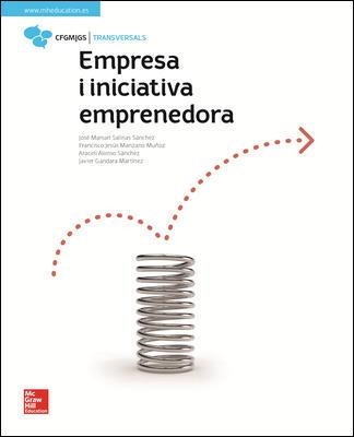 LA - EMPRESA I INICIATIVA EMPRENEDORA. | 9788448614287 | SALINAS SÁNCHEZ,JOSÉ MANUEL/ALONSO SÁNCHEZ,ARACELI/GÁNDARA MARTÍNEZ,FRANCISCO JAVIER | Llibreria Online de Vilafranca del Penedès | Comprar llibres en català