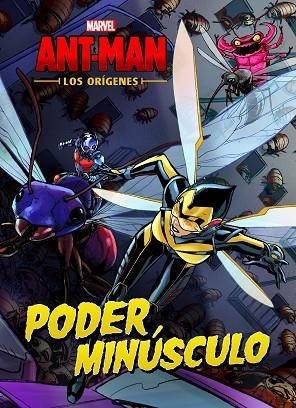 ANT-MAN LOS ORÍGENES PODER MINÚSCULO | 9788416914357 | MARVEL | Llibreria Online de Vilafranca del Penedès | Comprar llibres en català